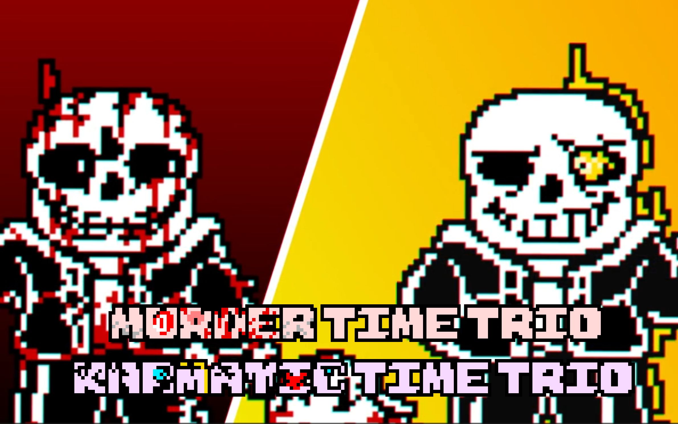 [Murder time trio VS Karmatic time trio]UST - Phase 1.5