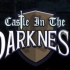 【Castle in The Darkness】游戏实况Part.1
