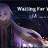 【Masa&IA】Waiting for you【原创曲】【中日英三语字幕】