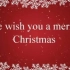 Wish You a Merry Christmas圣诞节祝福英文英语歌