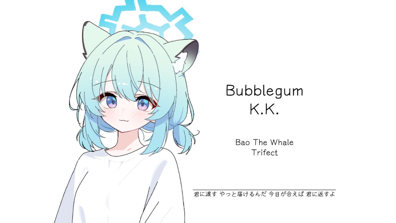 “萌我一脸血，啊喂！！！”||《Bubblegum K.K.》