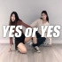 Twice《Yes or Yes》全曲舞蹈翻跳，姐妹花化身元气少女！【Vision姐妹】【Vision姐妹】