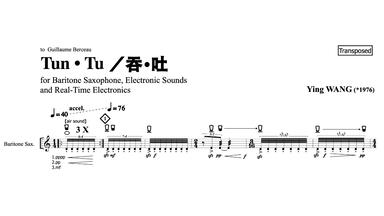 【Ying Wang】- TunTu, for baritone saxophone and electronics (2013)
