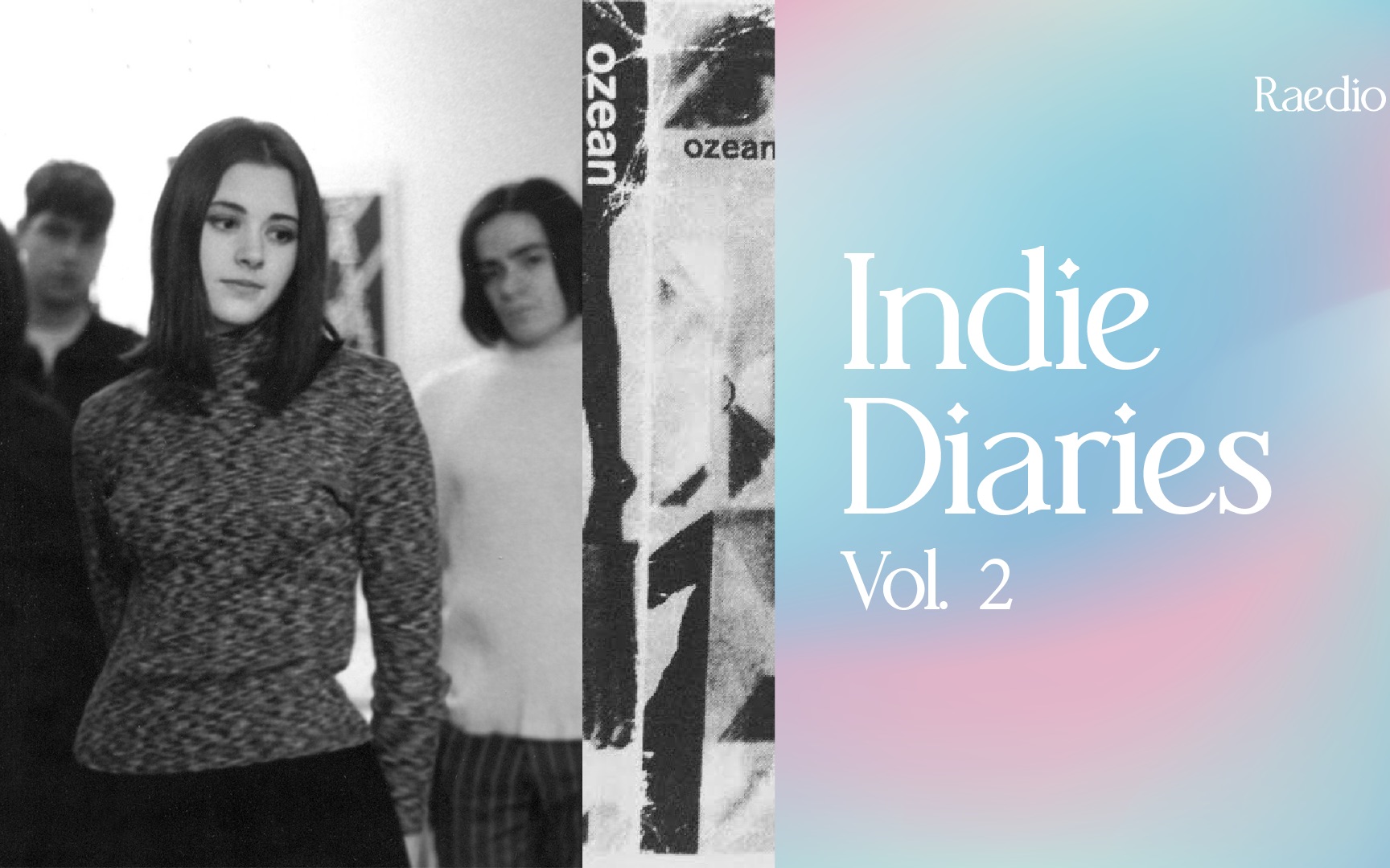 Indie Diaries Vol. 2 美国盯鞋梦泡唯美遗珠 Ozean