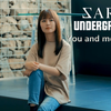 You and me(and…)  SARD UNDERGROUND MV