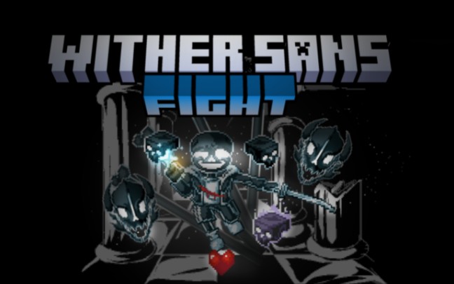 ［Wither Sans Fight］［phase 1.5］［phase 2］凋零sans1.5——2阶段