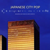 City Pop シティポップ Compilation