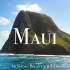 【4K】夏威夷·毛伊岛 - 绝美风景休闲放松影片
