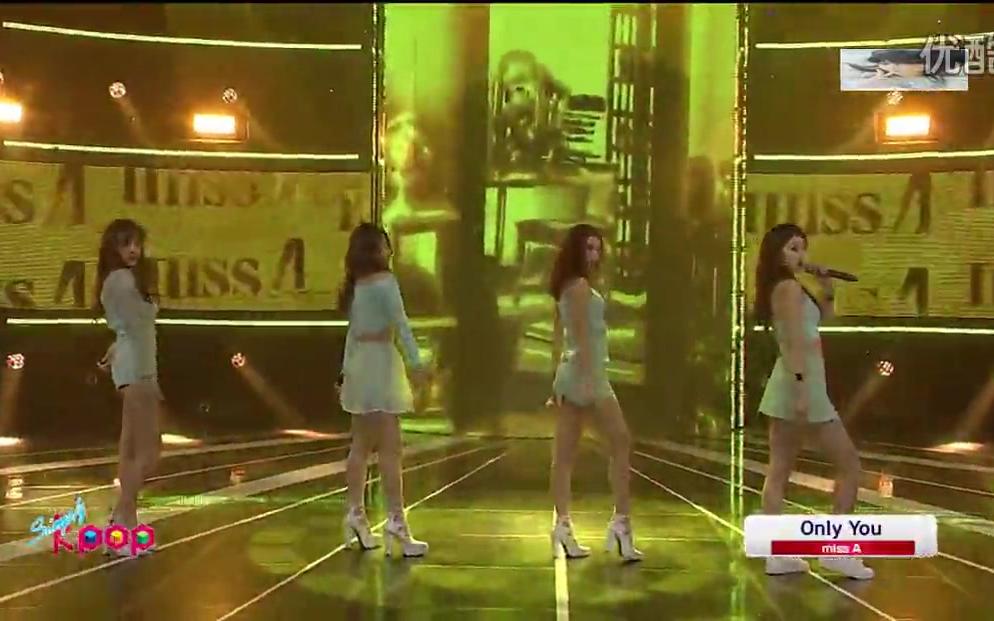 miss A  Only You Simply Kpop Live现场 孟佳 王霏霏 裴秀智 李玟暎 150417哔哩哔哩 (゜゜)つロ 干杯~bilibili