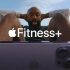 【Apple】现在你只需要iPhone  Apple Fitness+