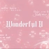 【  Wonderful  U  】动态歌词排版