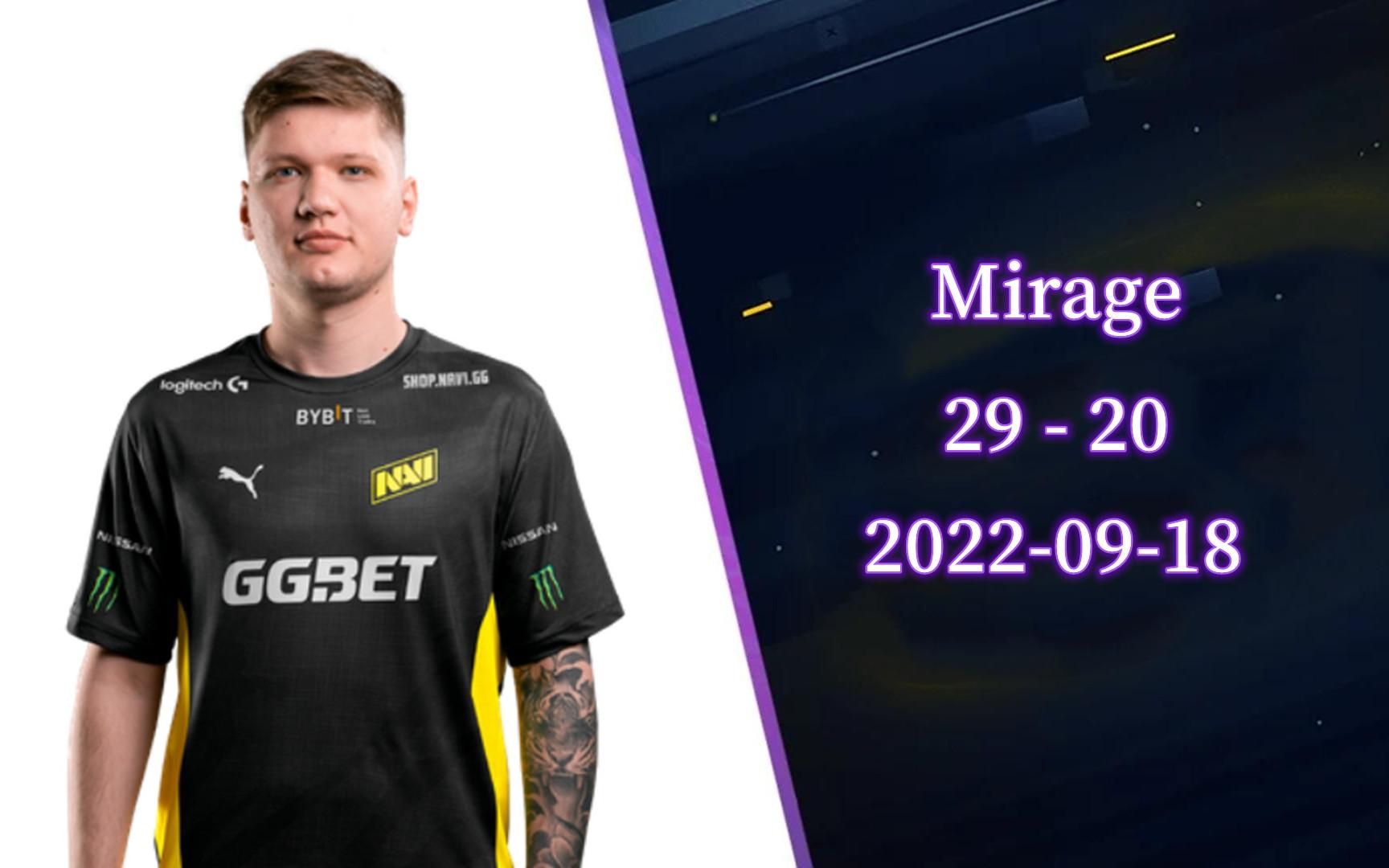 s1mple sdy三排 s1mple:一场比赛想刀我几次 2022-9-18 mirage 29-20