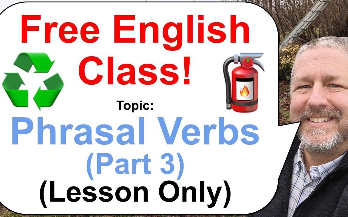 Phrasal Verbs Part 3! Let's Learn English! 🧯♻️🗑️