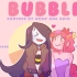 【MPB/探险时光/音乐】Oh Bubbline (Adventure Time)【Avav and Azia】