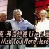 Pink Floyd - Wish You Were Here (Live 8) 中英字幕