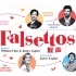 【Musical Fans字幕组】百老汇音乐剧《假声》Falsettos 2016年复排版