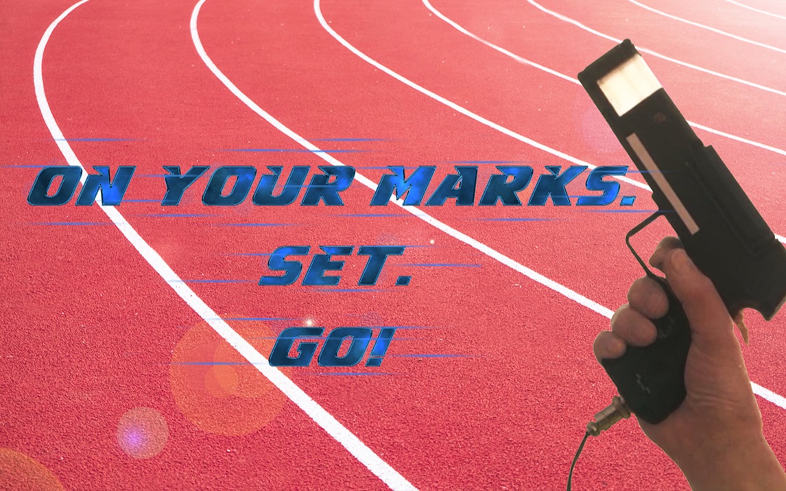 【6】各就各位,预备 on your mark get set