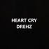 Heart Cry - Drehz