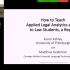 Stanford斯坦福法学院【教法学生如何应用法律分析和人工智能】Applied Legal Analytics and