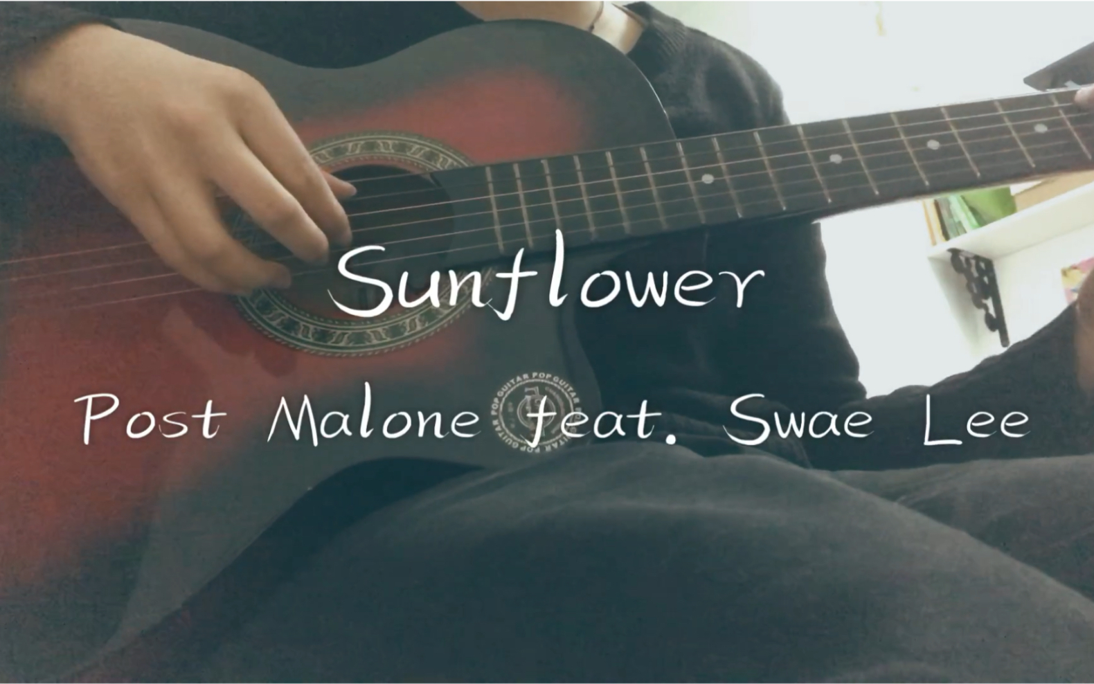 翻唱 吉他 Sunflower Post Malone Feat Swae Lee Cover 哔哩哔哩 つロ干杯 Bilibili