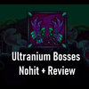 [Terraria] Ultranium Mod v1.2.1 - Boss演示+无伤