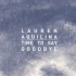 Time To Say Goodbye- Lauren Aquilina
