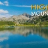 4K高山-美丽的自然视频和放松自然声音-