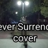 【R1SE Never Surrender】家族年年年夜fan版dance break翻跳cover