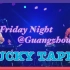 【LUCKY TAPES】Friday Night @Guangzhou