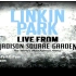林肯公园 Linkin Park 2011麦迪逊广场花园演唱会