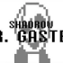 Dr.Gaster——Undertale饭制同人曲【by Shadrow】