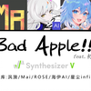 【SV】Bad Apple!!【沨漪/Mai/ROSE/海伊/星尘