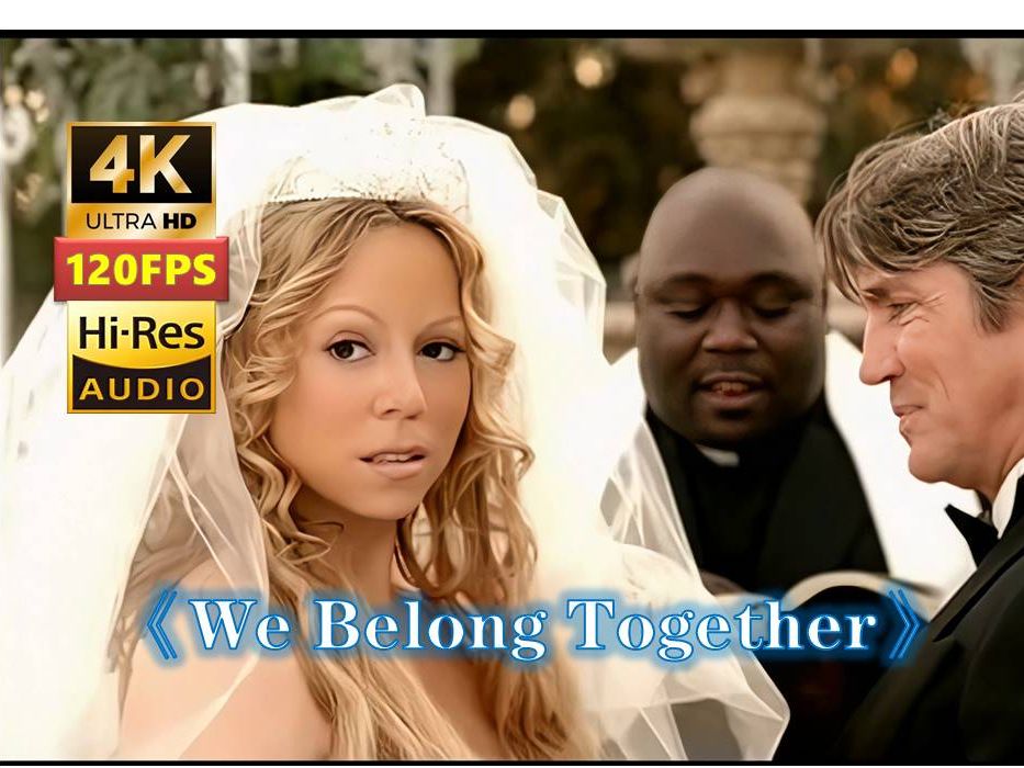 有人反对 她跑了《We Belong Together》48届格莱美奖 17届公告牌音乐奖 Mariah Carey玛丽亚·凯莉4K120帧 HiRes