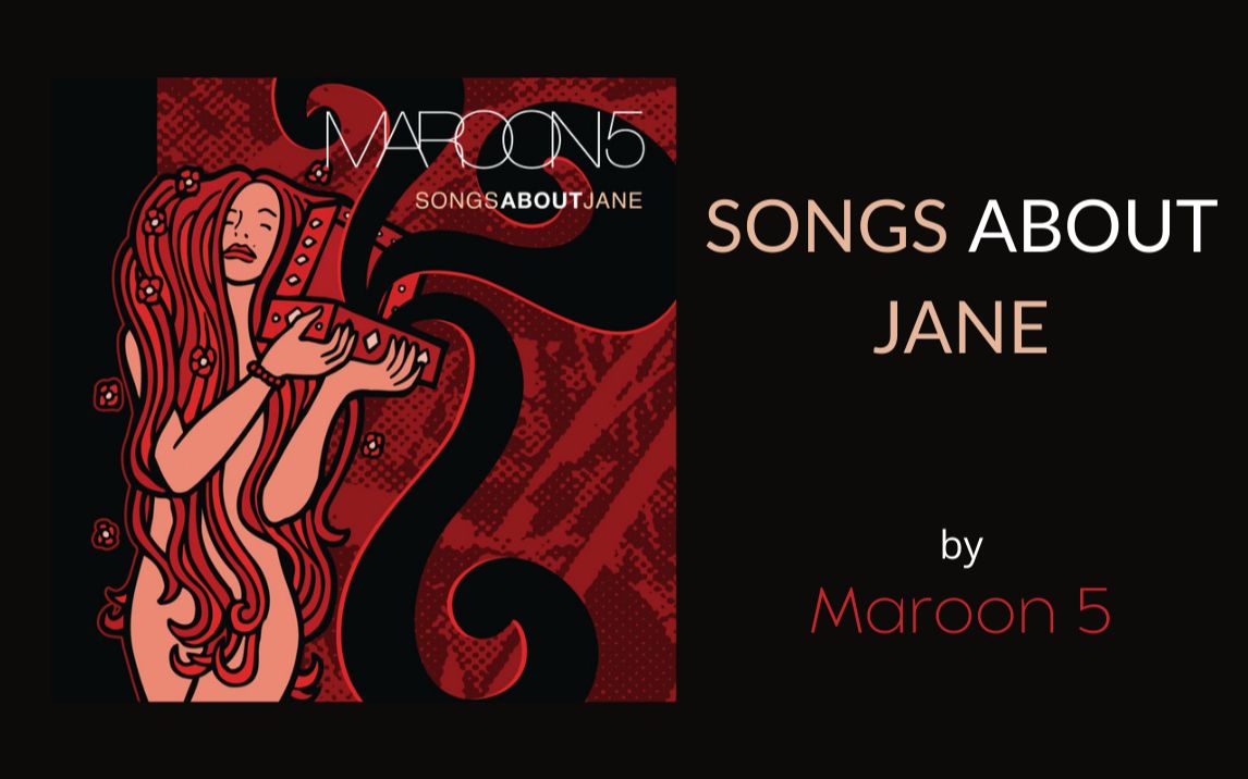 【黑胶】Maroon 5 - Songs About Jane_哔哩哔哩_bilibili