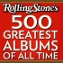 《滚石》杂志评史上最伟大的500张专辑【全集&整轨】