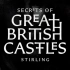 【Ch5】伟大英国城堡的秘密 第1季 Secrets Of Great British Castles Series 1