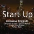 【竹輪三人组】Start Up【Chiquewa】