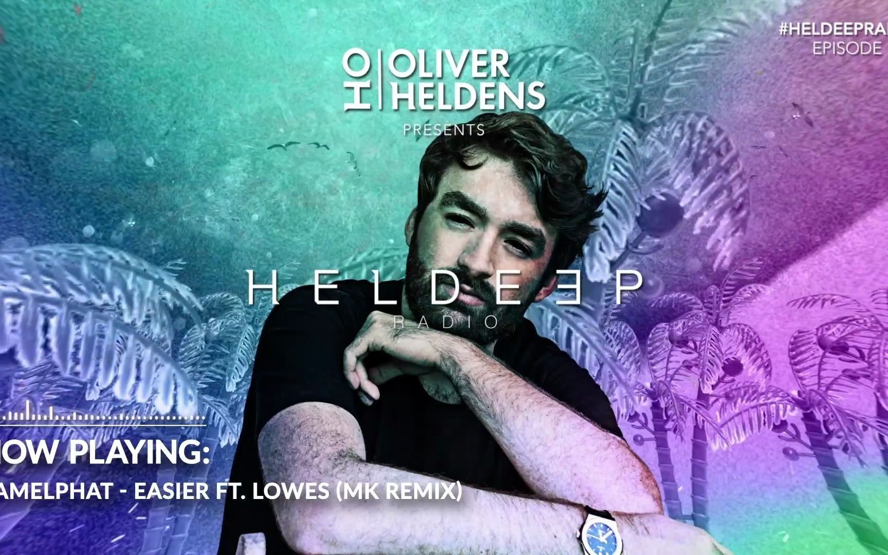 Oliver Heldens Heldeep Radio 340