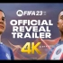 【4K中字】FIFA 23 官方首支预告片：世界级运动 | 9月30日发售