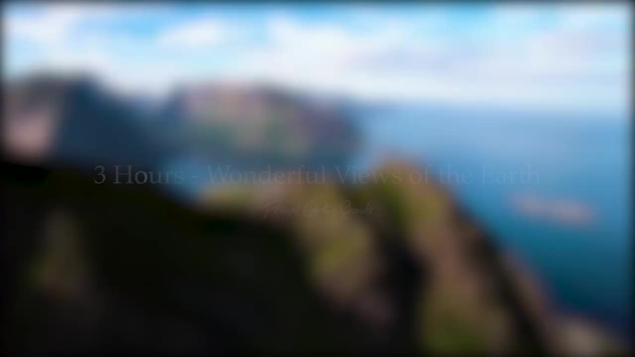 v上v 3小时美妙的地球鸟瞰图与放松的音乐_高清 1080P_爱给网_aigei_com