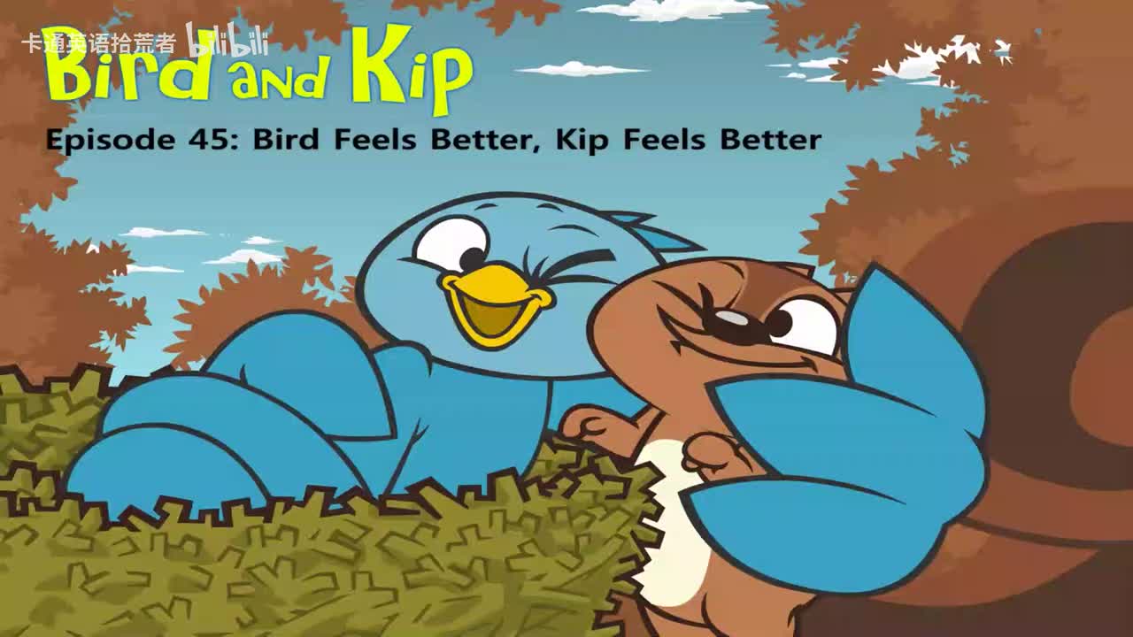 045_Bird and Kip 45_Bird Feels Better, Kip Feels Better