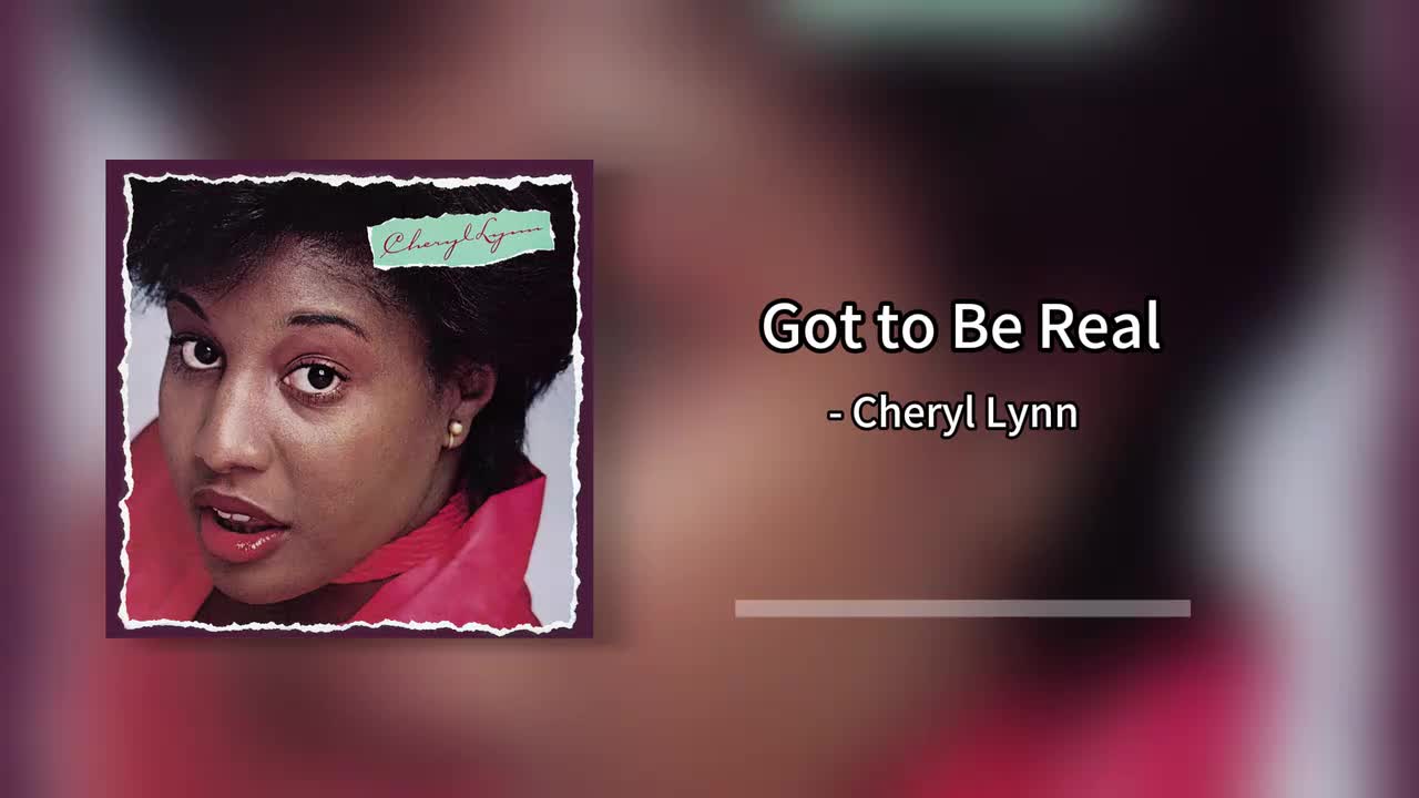 Cheryl Lynn - Got to Be Real