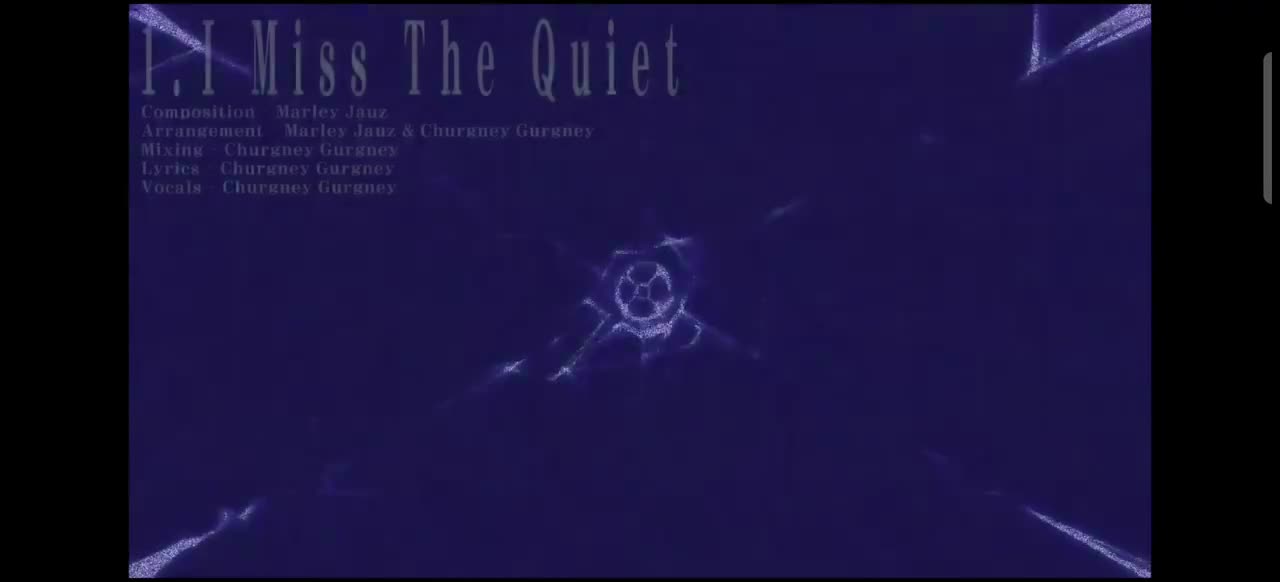1.I Miss The Quite/我思念那宁静