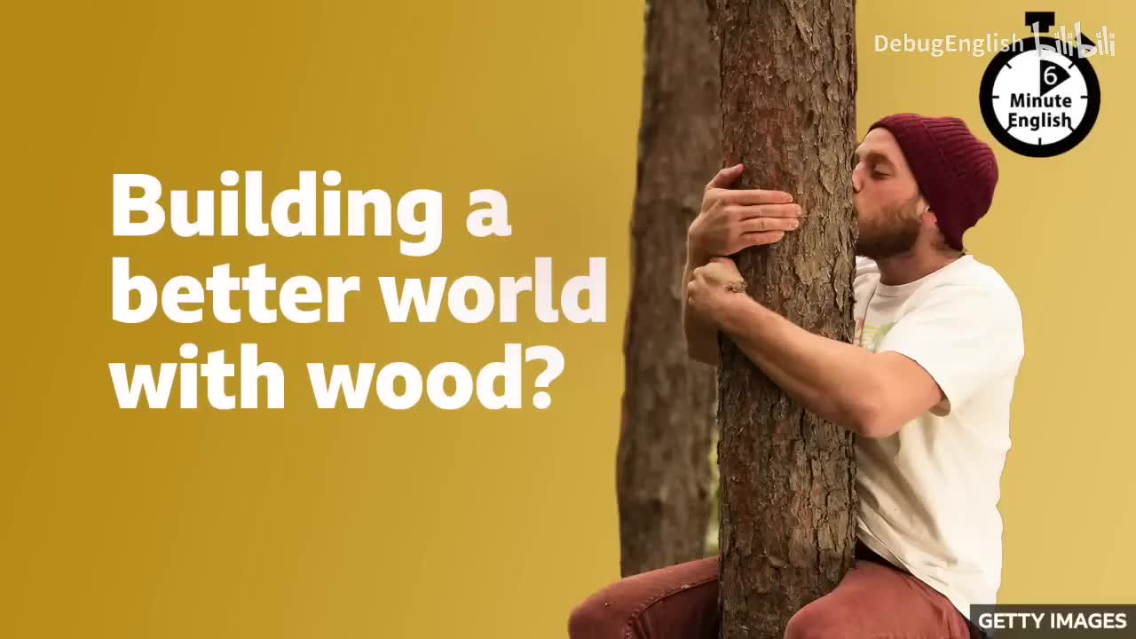 025.Building a better world with wood?