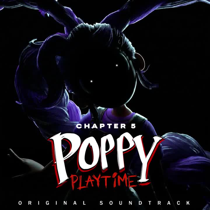 Lullaby - Poppy Playtime- Chapter 5 OST_Full-HD