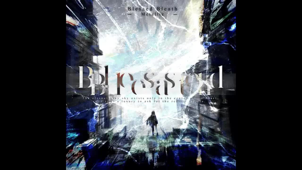Blessed Bleath - Metalliz【起源-扶灵】*
