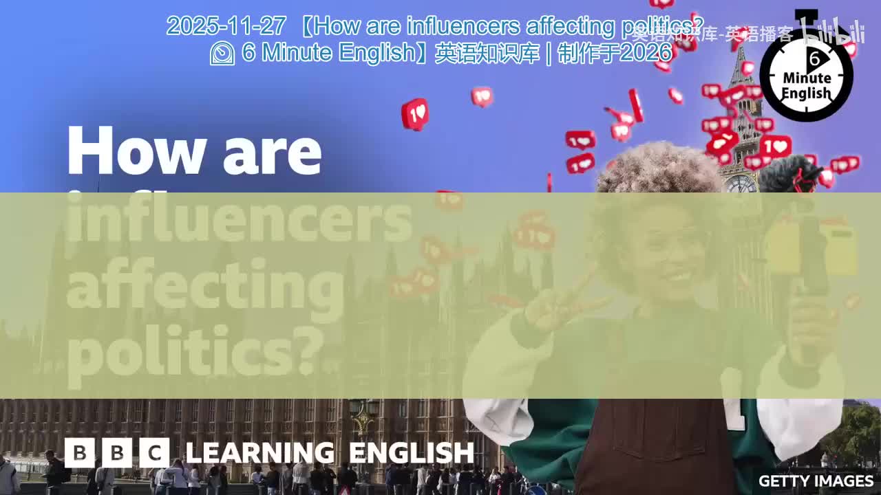 64.How.are.influencers.affecting.politics.6.Minute.English