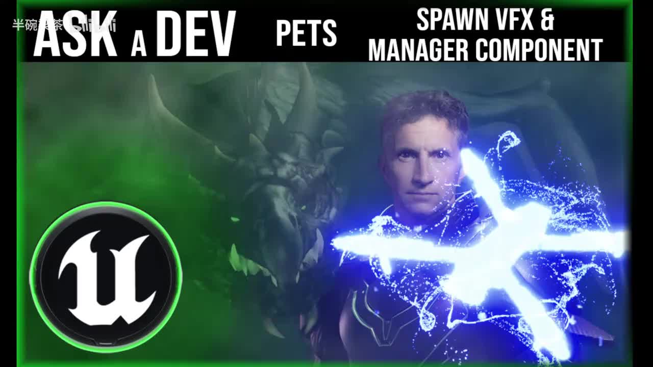 8宠物：-- 管理器组件和生成 VFX