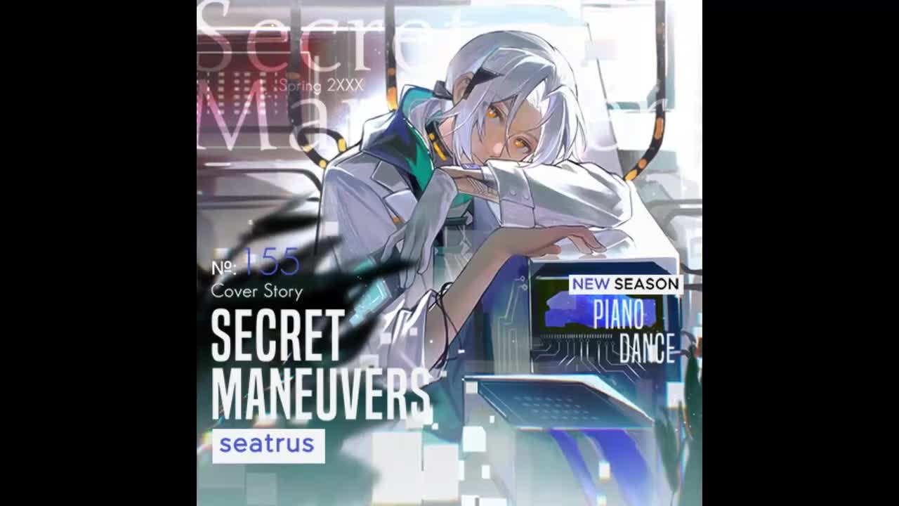 Secret Maneuvers - seatrus【沉寂之境】