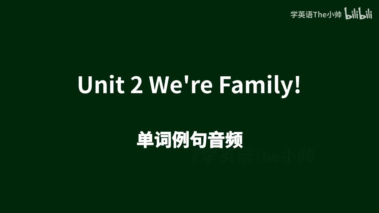 Unit 2 We're Family!